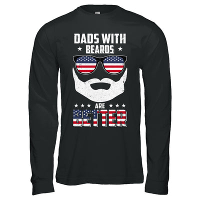 Dads With Beards Are Better American Flag Fathers Day T-Shirt & Hoodie | Teecentury.com
