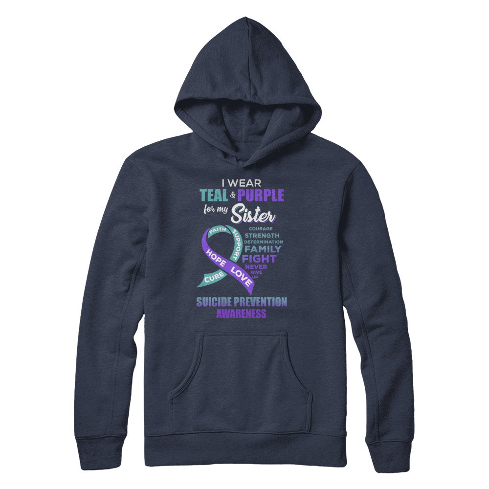 Suicide Prevention I Wear Teal Purple For My Sister T-Shirt & Hoodie | Teecentury.com