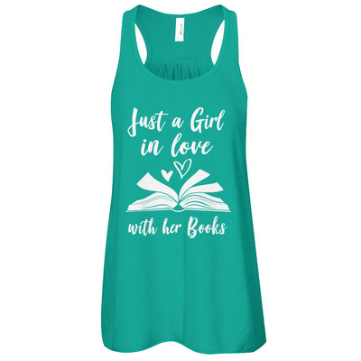 Bookworm Just A Girl In Love With Her Books T-Shirt & Tank Top | Teecentury.com