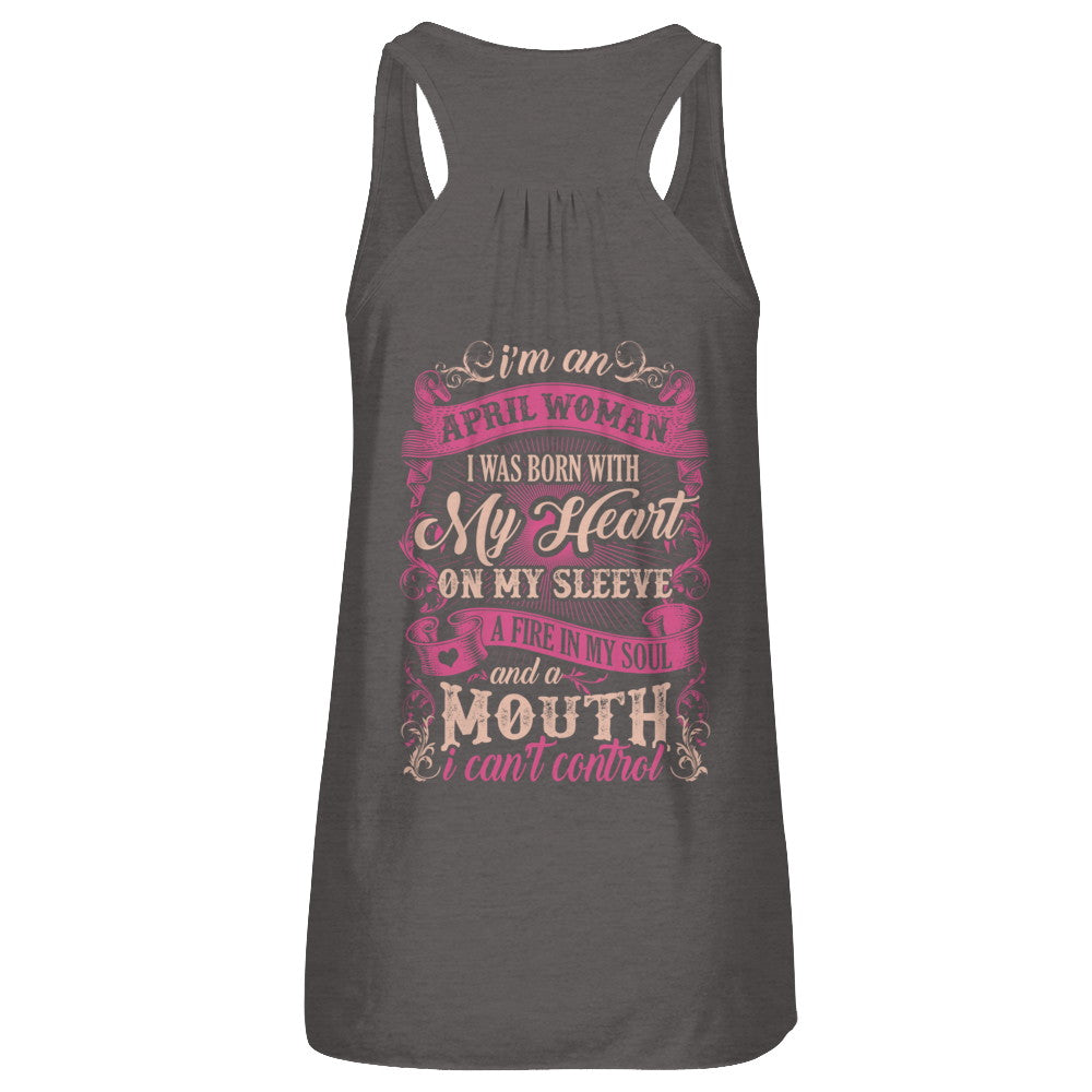 I Am An April Woman I Was Born With My Heart On My Sleeve T-Shirt & Tank Top | Teecentury.com