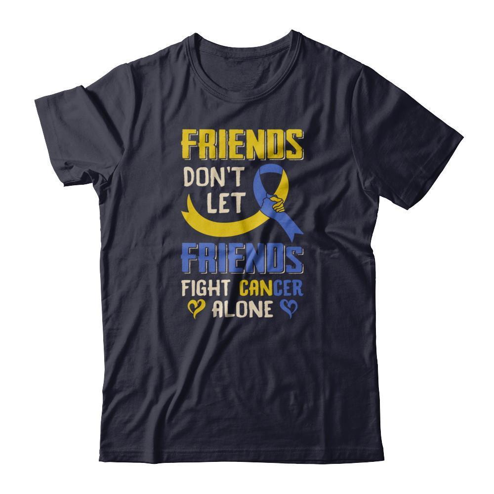 Friends Don't Let Friends Fight Cancer Alone Down Syndrome Awareness T-Shirt & Tank Top | Teecentury.com