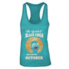 Baddest Black Girls Are Born In October Birthday T-Shirt & Tank Top | Teecentury.com