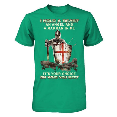 Knight Templar I Hold A Beast An Angel And A Madman In Me T-Shirt & Hoodie | Teecentury.com