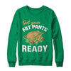 Get Your Fat Pants Ready Funny Thanksgiving T-Shirt & Sweatshirt | Teecentury.com