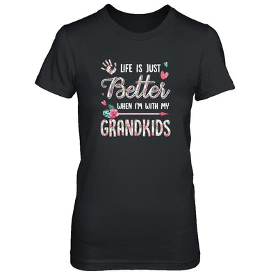 Life Is Just Better When Im With My Grandkids Grandma Gift T-Shirt & Tank Top | Teecentury.com