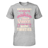 Don't Be Jealous This Back Queen Still Looks This Good In Her Thirties T-Shirt & Hoodie | Teecentury.com
