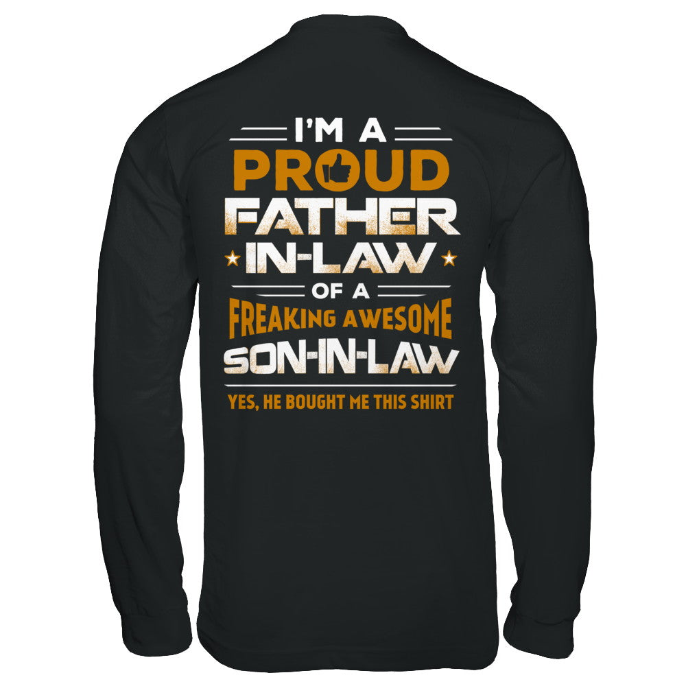 Proud Father In Law Freaking Awesome Son-In-Law Fathers Day T-Shirt & Hoodie | Teecentury.com