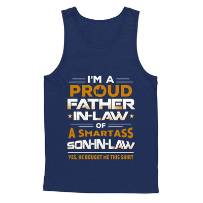 Proud Father-In-Law Of A Smartass Son-In-Law T-Shirt & Hoodie | Teecentury.com