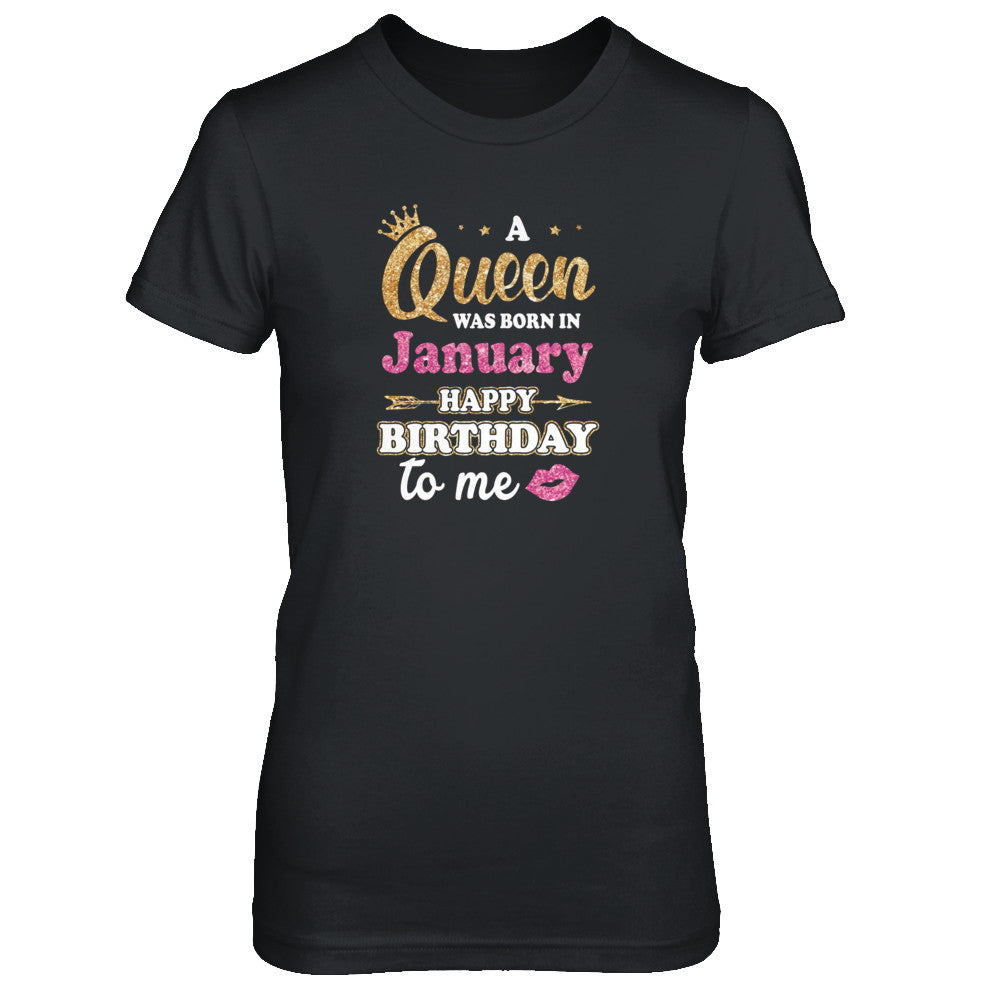 A Queen Was Born In January Happy Birthday Gift T-Shirt & Tank Top | Teecentury.com