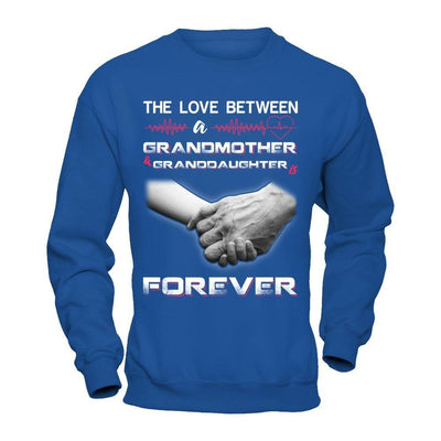 The Love Between A Grandmother And Granddaughter Is Forever T-Shirt & Hoodie | Teecentury.com