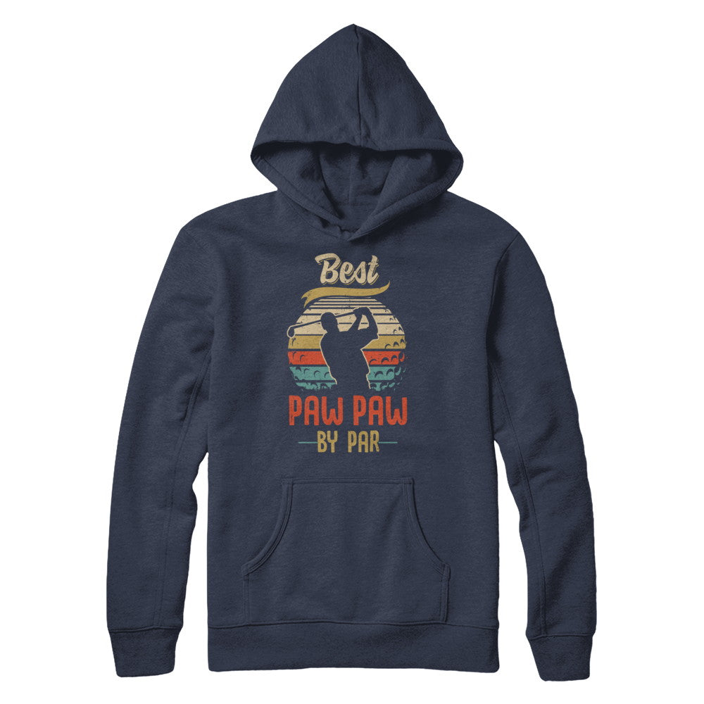 Vintage Best Paw Paw By Par Fathers Day Funny Golf Gift T-Shirt & Hoodie | Teecentury.com