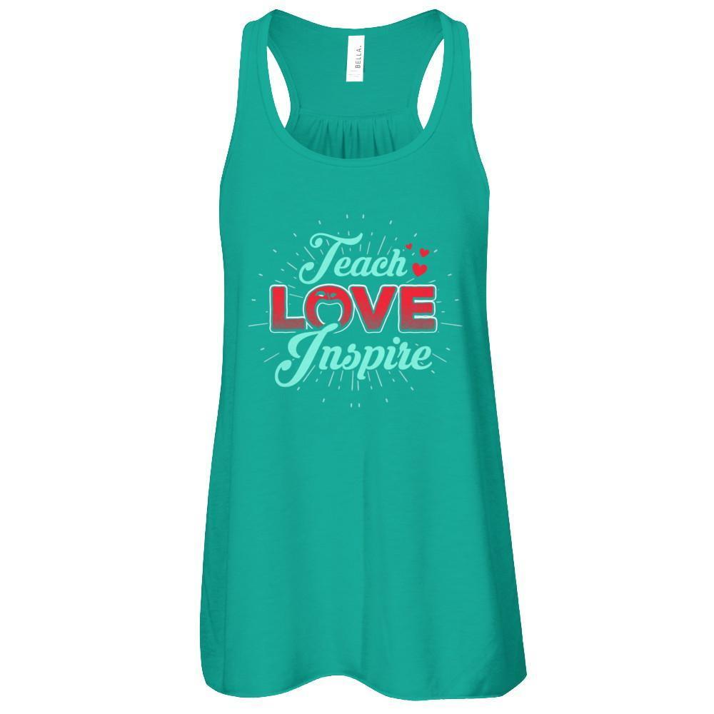 Teach Love Inspire T-Shirt & Tank Top | Teecentury.com