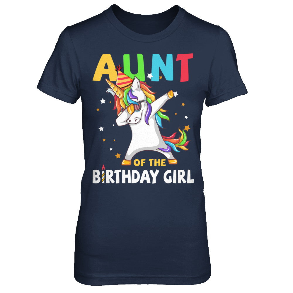 AUNT Of The Birthday Girl Dabbing Unicorn Party T-Shirt & Hoodie | Teecentury.com