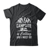 The Campsite Is Calling I Must Go Funny Camping T-Shirt & Hoodie | Teecentury.com