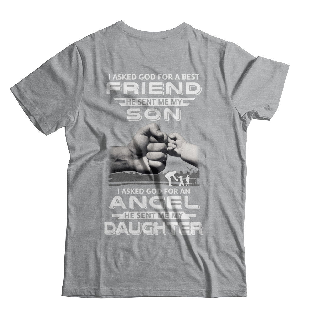 I Asked God For A Best Friend He Sent Me My Son And Angel Daughter T-Shirt & Hoodie | Teecentury.com