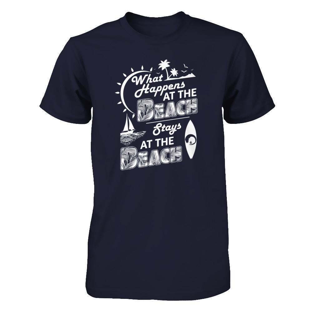 What Happens At The Beach Stays At The Beach T-Shirt & Tank Top | Teecentury.com