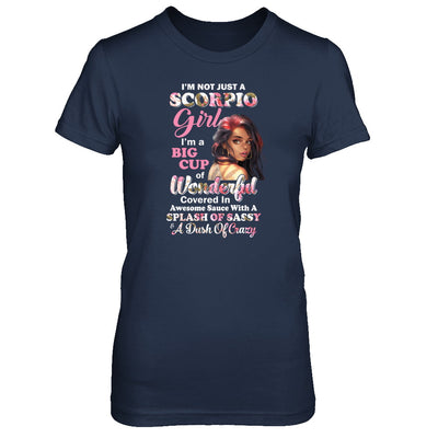 I'm Not Just A Scorpio Girl October November Birthday Gifts T-Shirt & Tank Top | Teecentury.com