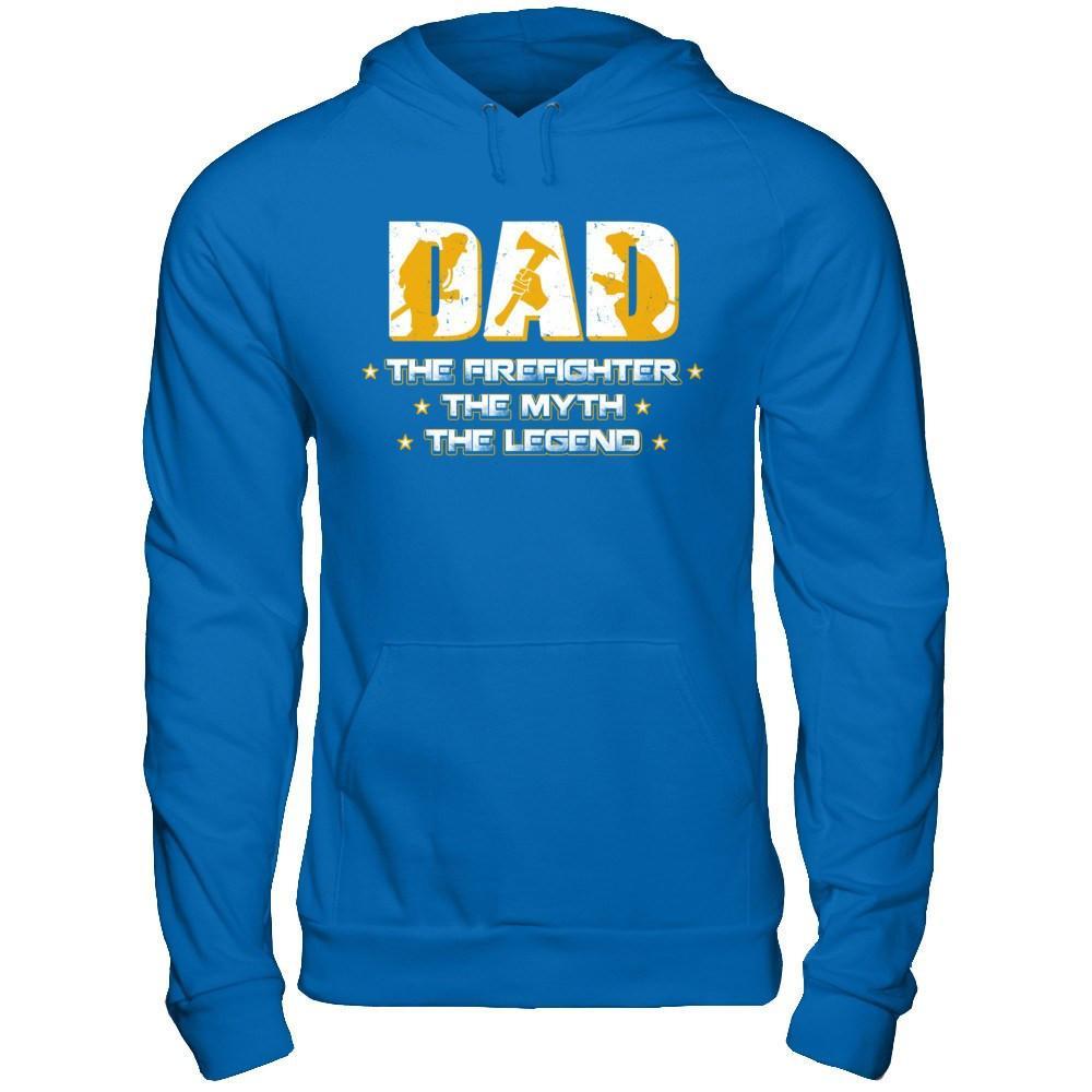 Dad The Firefighter The Myth The Legend T-Shirt & Hoodie | Teecentury.com