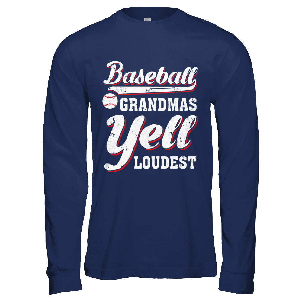 Baseball Grandmas Yell Loudest T-Shirt & Hoodie | Teecentury.com