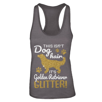 This Isn't Dog Hair It's Golden Retriever Glitter T-Shirt & Tank Top | Teecentury.com