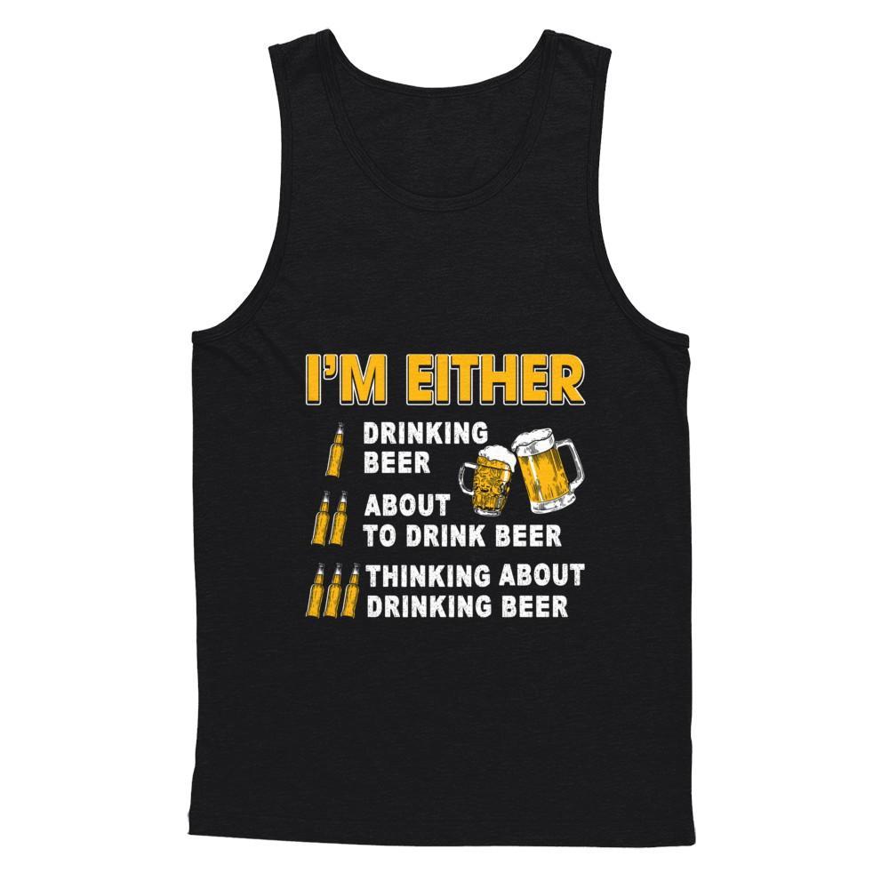 I'm Either Drinking Beer T-Shirt & Hoodie | Teecentury.com
