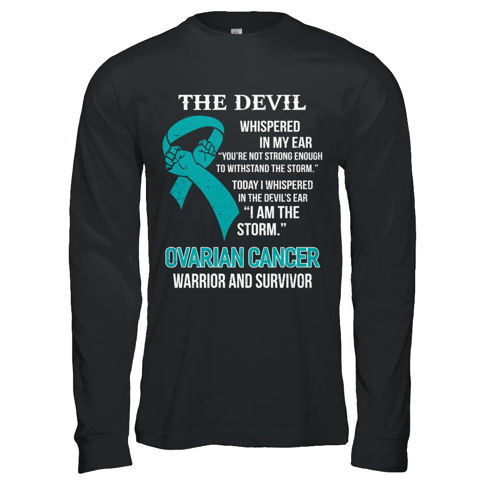 I Am The Storm Support Ovarian Cancer Warrior Survivor T-Shirt & Hoodie | Teecentury.com