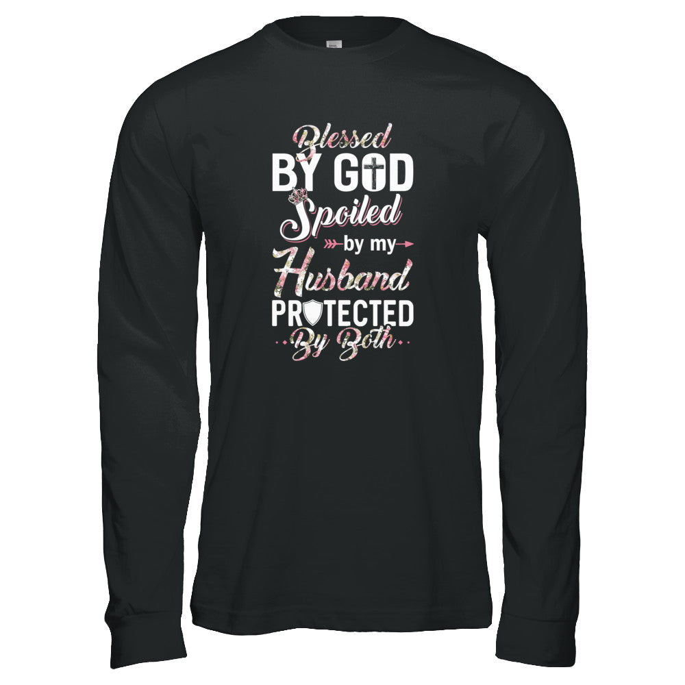 Blessed By God Spoiled By My Husband Protected By Both Wife T-Shirt & Tank Top | Teecentury.com