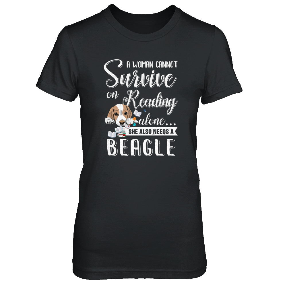 A Woman Cannot Survive On Reading Alone Beagle T-Shirt & Tank Top | Teecentury.com