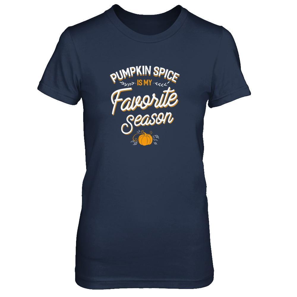 Pumpkin Spice Is My Favorite Season T-Shirt & Tank Top | Teecentury.com
