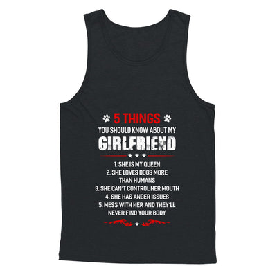 5 Things You Should Know About My Girlfriend Dogs Boyfriend T-Shirt & Hoodie | Teecentury.com