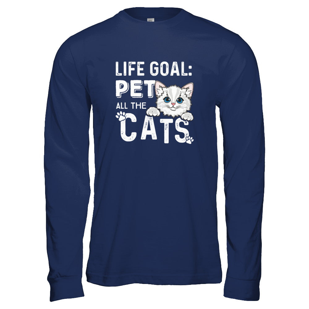 Life Goal Pet All The Cats T-Shirt & Tank Top | Teecentury.com