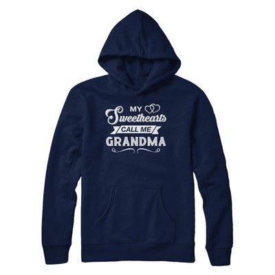 My Sweethearts Call Me Grandma T-Shirt & Hoodie | Teecentury.com