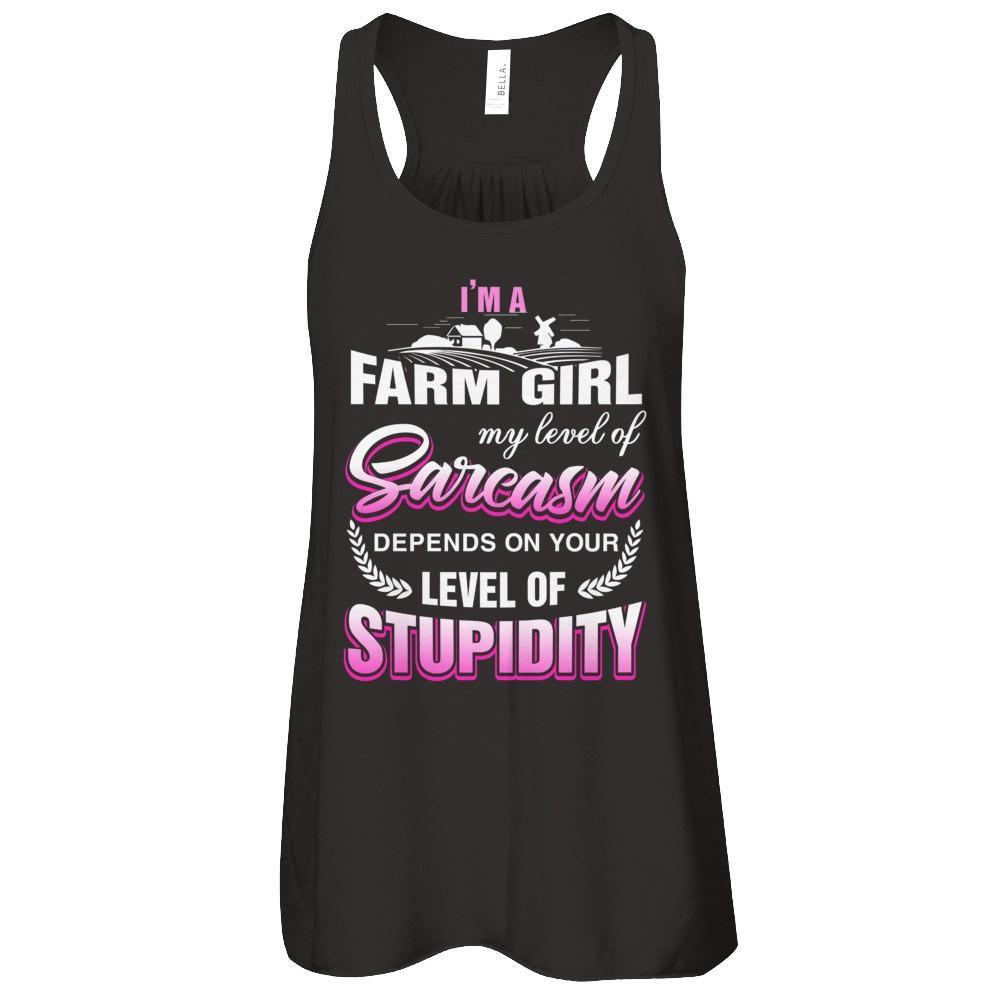I'm A Farm Girl My Level Of Sarcasm T-Shirt & Tank Top | Teecentury.com