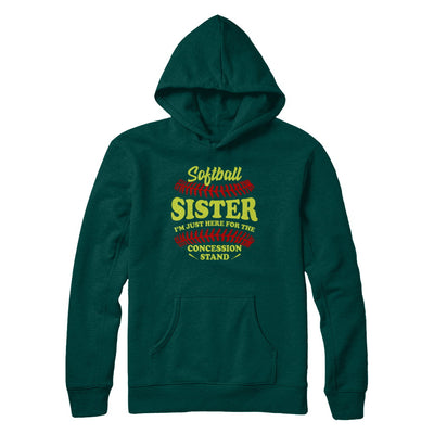 Softball Sister I'm Just Here For The Concession Stand T-Shirt & Hoodie | Teecentury.com