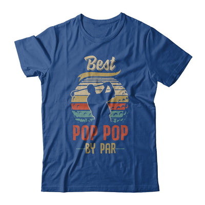 Vintage Best Pop Pop By Par Fathers Day Funny Golf Gift T-Shirt & Hoodie | Teecentury.com