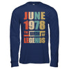 Vintage Retro June 1978 Birth Of Legends 44th Birthday T-Shirt & Hoodie | Teecentury.com