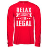 Relax Gringo I'm Legal Funny T-Shirt & Hoodie | Teecentury.com