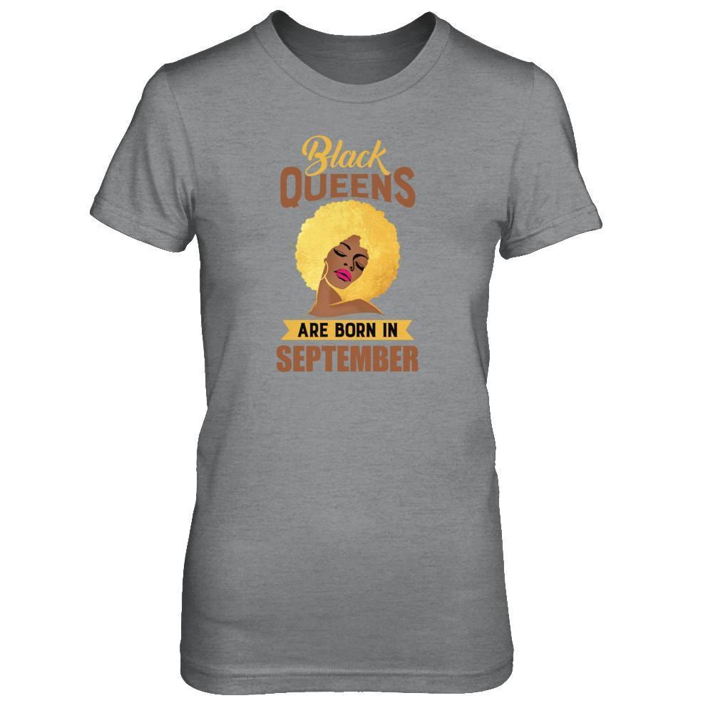 Black Queens Are Born In September T-Shirt & Tank Top | Teecentury.com