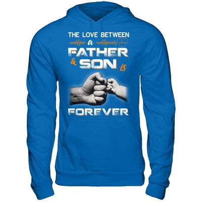 The Love Between A Father and Son Is Forever T-Shirt & Hoodie | Teecentury.com