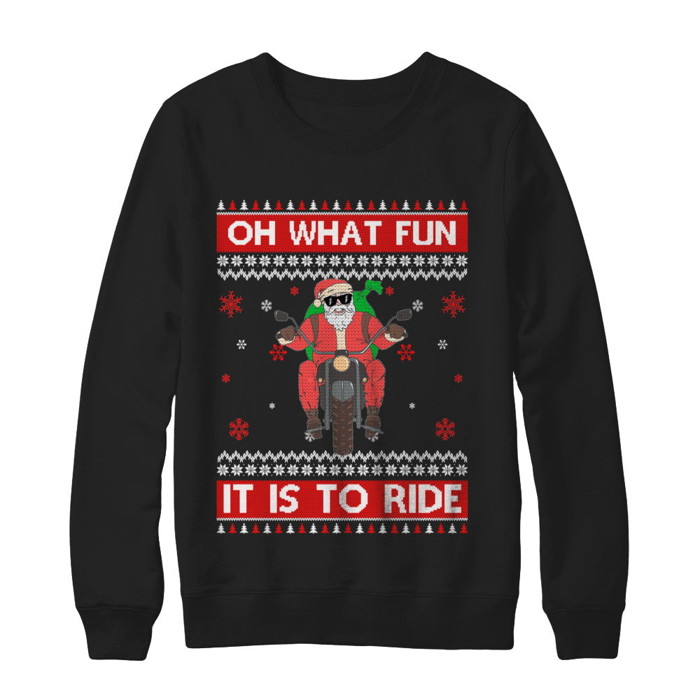 Oh What Fun It Is To Ride Motorcycle Christmas Sweater T-Shirt & Sweatshirt | Teecentury.com