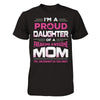 I'm A Proud Daughter Of A Freaking Awesome Mom T-Shirt & Hoodie | Teecentury.com