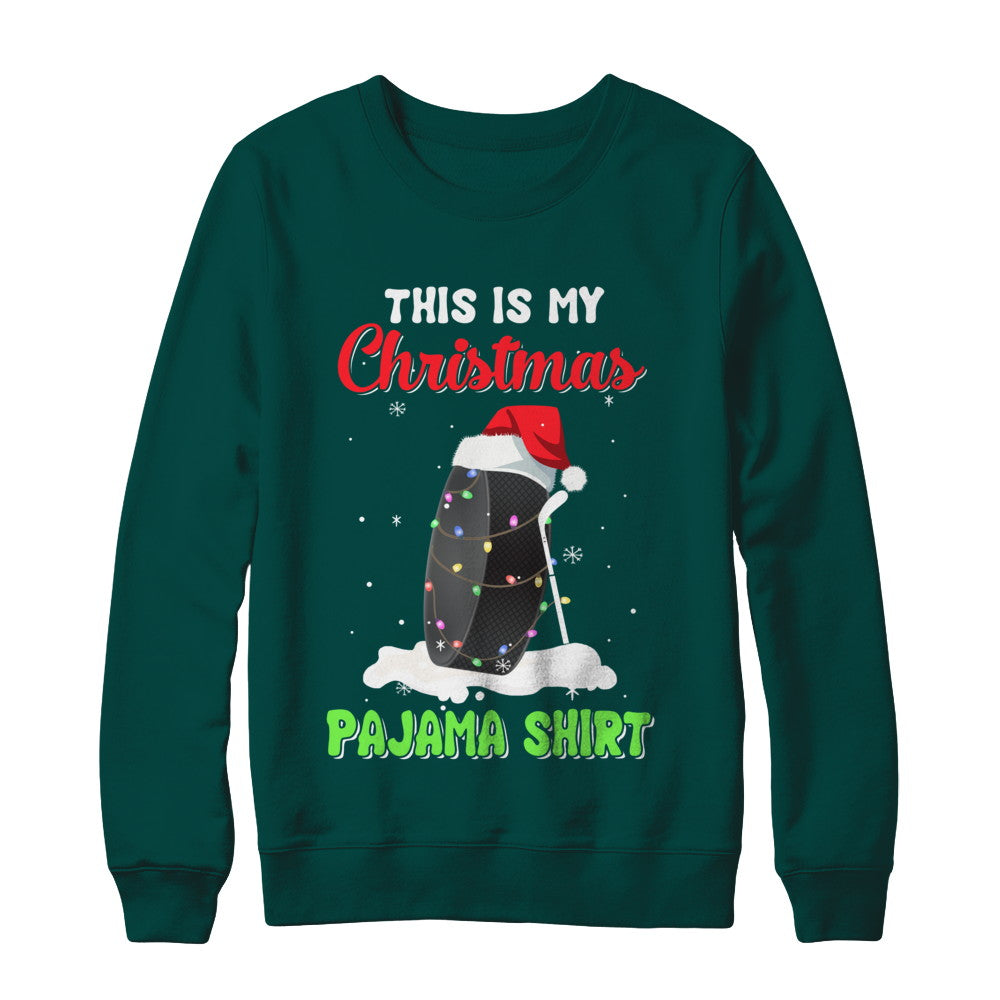 This Is My Christmas Pajama Xmas Hockey Santa T-Shirt & Sweatshirt | Teecentury.com