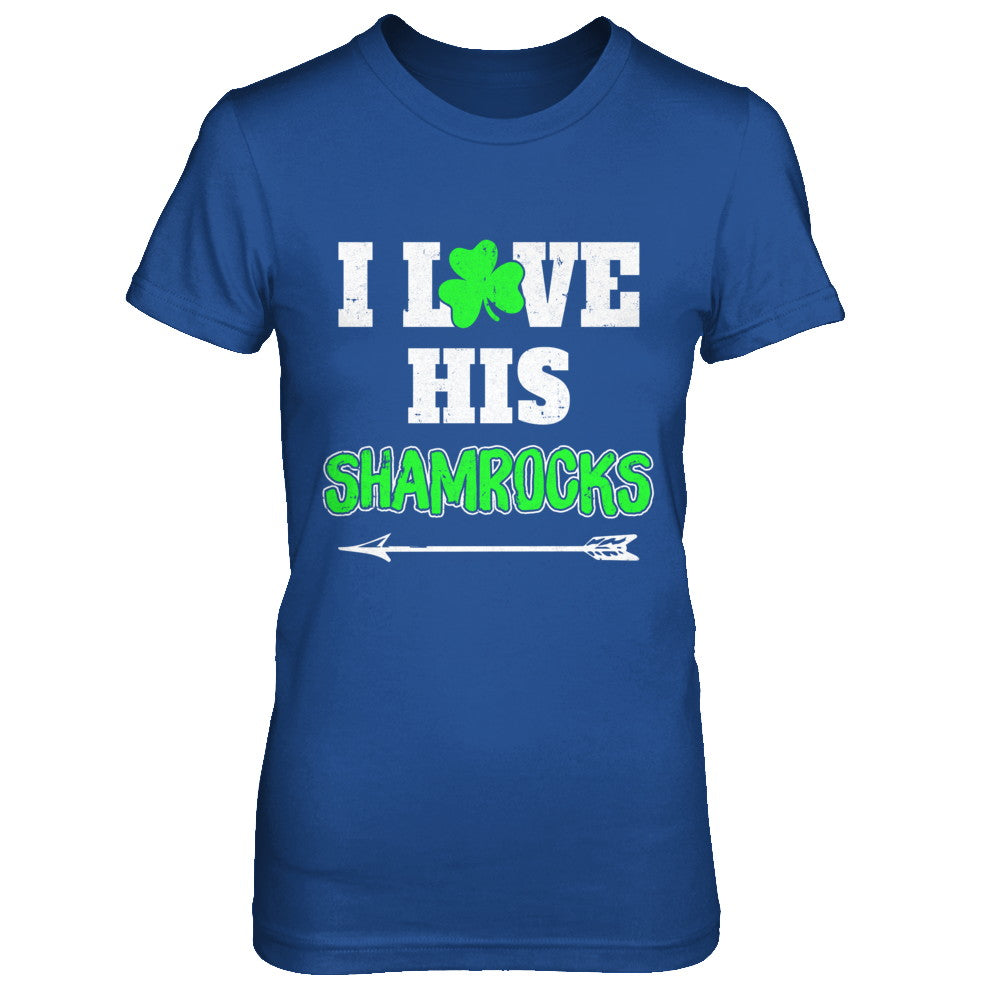 I Love His Shamrocks Funny Couple St Patricks Day T-Shirt & Hoodie | Teecentury.com