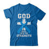 God Will Give Me Strength Blue Cancer Ribbon Gift T-Shirt & Hoodie | Teecentury.com