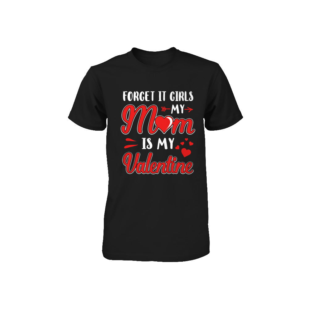 My Mom Is My Valentine For Girl Funny Valentines Day Youth Youth Shirt | Teecentury.com