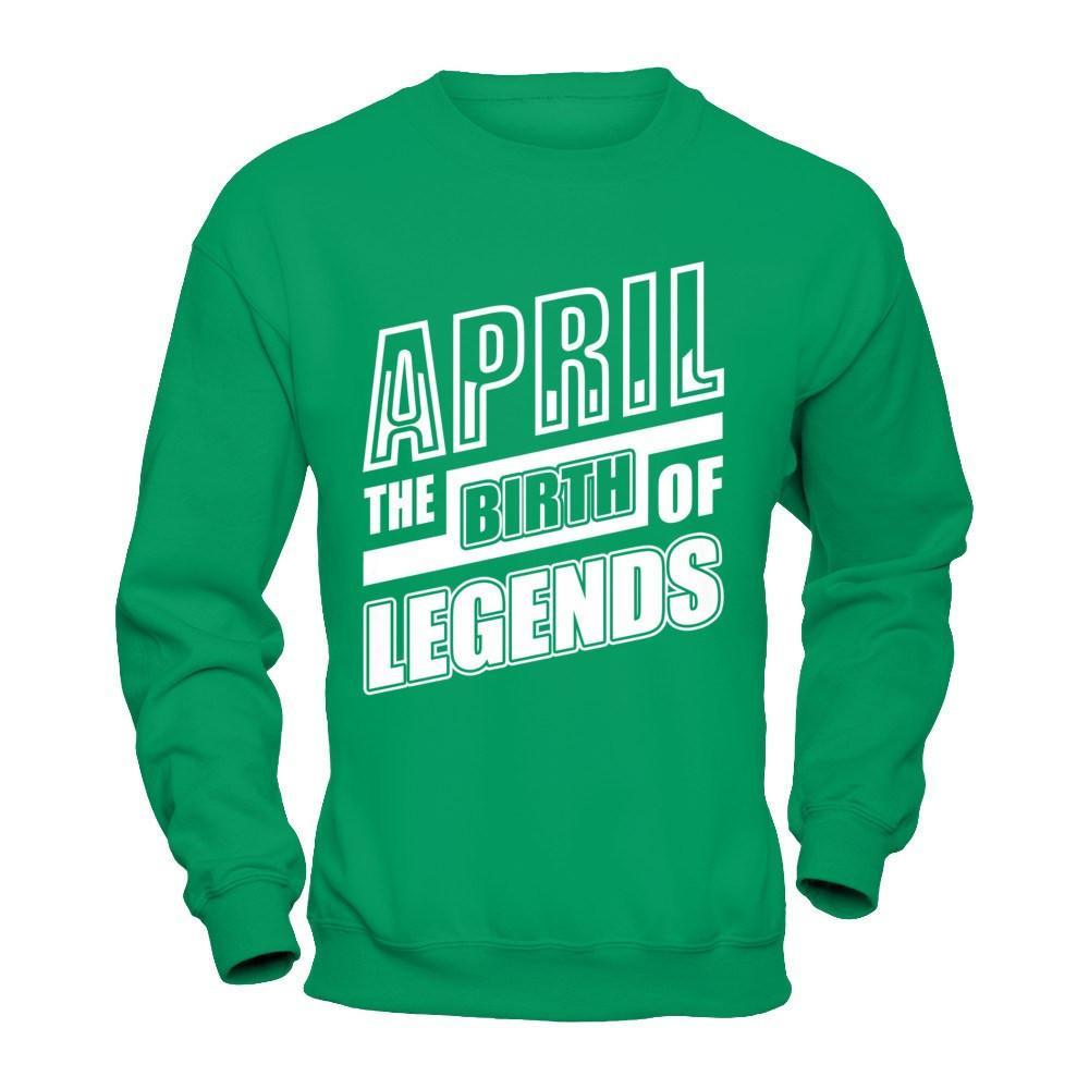 April The Birth Of Legends T-Shirt & Hoodie | Teecentury.com