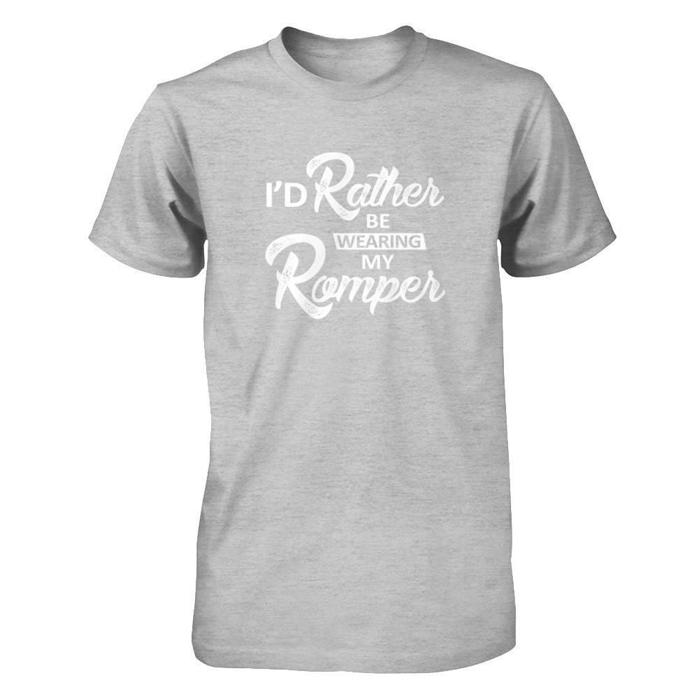 I'd Rather Be Wearing My Romper T-Shirt & Tank Top | Teecentury.com