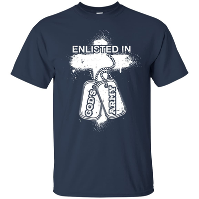 ENLISTED IN GOD'S ARMY T-Shirt & Hoodie | Teecentury.com