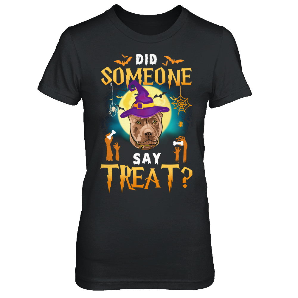 Did Someone Say Treat Pitbull Halloween Costume T-Shirt & Hoodie | Teecentury.com