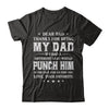 Dear Dad Thanks For Being My Dad Fathers Day T-Shirt & Hoodie | Teecentury.com